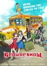 GROW UP SHOW -Sunflower Circus-